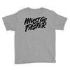 must go faster Youth Tee