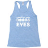 please tell your boobs to stop staring at my eyes Racerback Tank