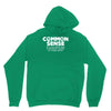 common sense is so rare these days Hoodie