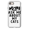 ask me about my cats iPhone 8