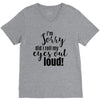 i'm sorry did i roll ... V-Neck Tee