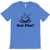 got pho  asian vietnamese food (2) T-Shirt