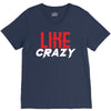 LIKE CRAZY V-Neck Tee
