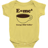M=Mc2 Energy=Milk X Coffee Baby Bodysuit