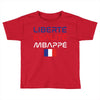 Librate Egalite Mbappe France Toddler T-shirt