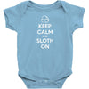 Keep Calm And Sloth On Baby Onesie