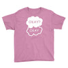 okay okay Youth Tee