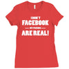 funny facebook my friends are real Ladies Fitted T-Shirt