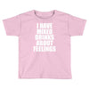 i have mixed drinks about feelings Toddler T-shirt