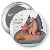Let's Go Camping Pin-back button