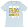 melanin african american woman T-Shirt