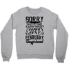 This Girl Is Taken By A Super Sexy February Boyfriend Crewneck Sweatshirt