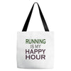 running is my happy hour Tote Bags