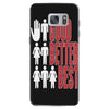 rude good better best, ideal birthday gift or present Samsung Galaxy S7 Case