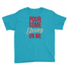 pour some gravy on me Youth Tee
