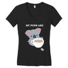 My Puns Are Women's V-Neck T-Shirt