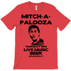 mitch a palooza T-Shirt