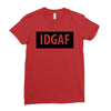 idgaf Dua Lipa Ladies Fitted T-Shirt
