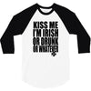 kiss me i'm irish or drunk or whatever t shirt st patricks day funny t 3/4 Sleeve Shirt