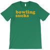 bowling sucks T-Shirt