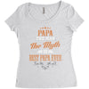 papa the man the myth best papa ever Women's Triblend Scoop T-shirt