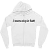 i wanna sleep in bad Zipper Hoodie