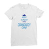 keep calm and grandaddy on! Ladies Fitted T-Shirt