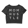 mom hustle Crop Top