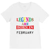 legends are born february V-Neck Tee