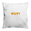 Wut Throw Pillow