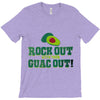 rock out with your guac out T-Shirt