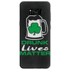 drunk lives matter Samsung Galaxy S8