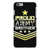 military, proud us army brother veteran u iPhone 6 Plus/6S Plus Case