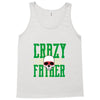 father crazy Tank Top