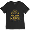 Kings Are Born In March V-Neck Tee