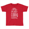 the lake is calling Toddler T-shirt