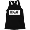 idgaf Dua Lipa Racerback Tank