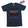 how do you keep an idiot entertained for hours see front Exclusive T-shirt