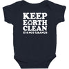 keep earth clean it's not uranus Baby Bodysuit