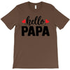 Hello Papa T-Shirt