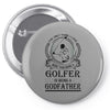 Golfer Godfather Pin-back button