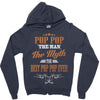 pop pop the man the myth best pop pop ever Zipper Hoodie