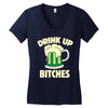 drink up bitches Women's V-Neck T-Shirt