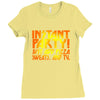 instant party girls Ladies Fitted T-Shirt
