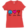 peace love wine Ladies Fitted T-Shirt
