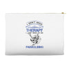 I Don't Need Therapy Just to Go Paragliding Accessory Pouches