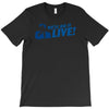 we'll do it live T-Shirt