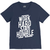 Work Hard, Stay Humble V-Neck Tee