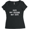 Cute But Psycho But Cute Women's Triblend Scoop T-shirt
