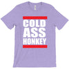 cold ass honkey funny cool honky rap t shirt tee shirt T-Shirt